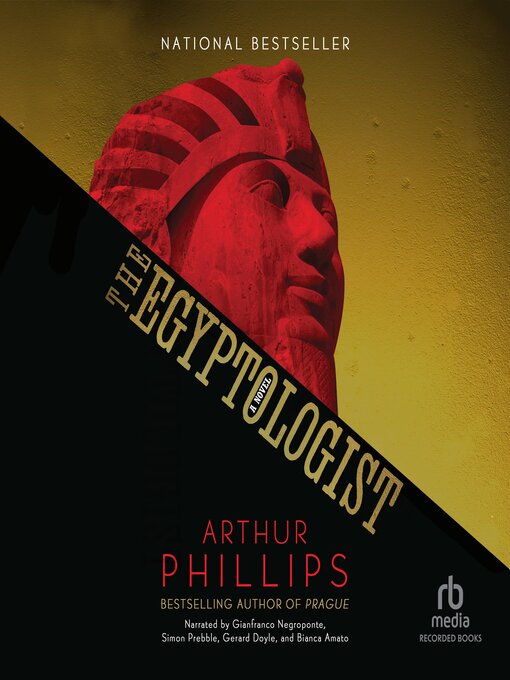 Title details for The Egyptologist by Arthur Phillips - Available